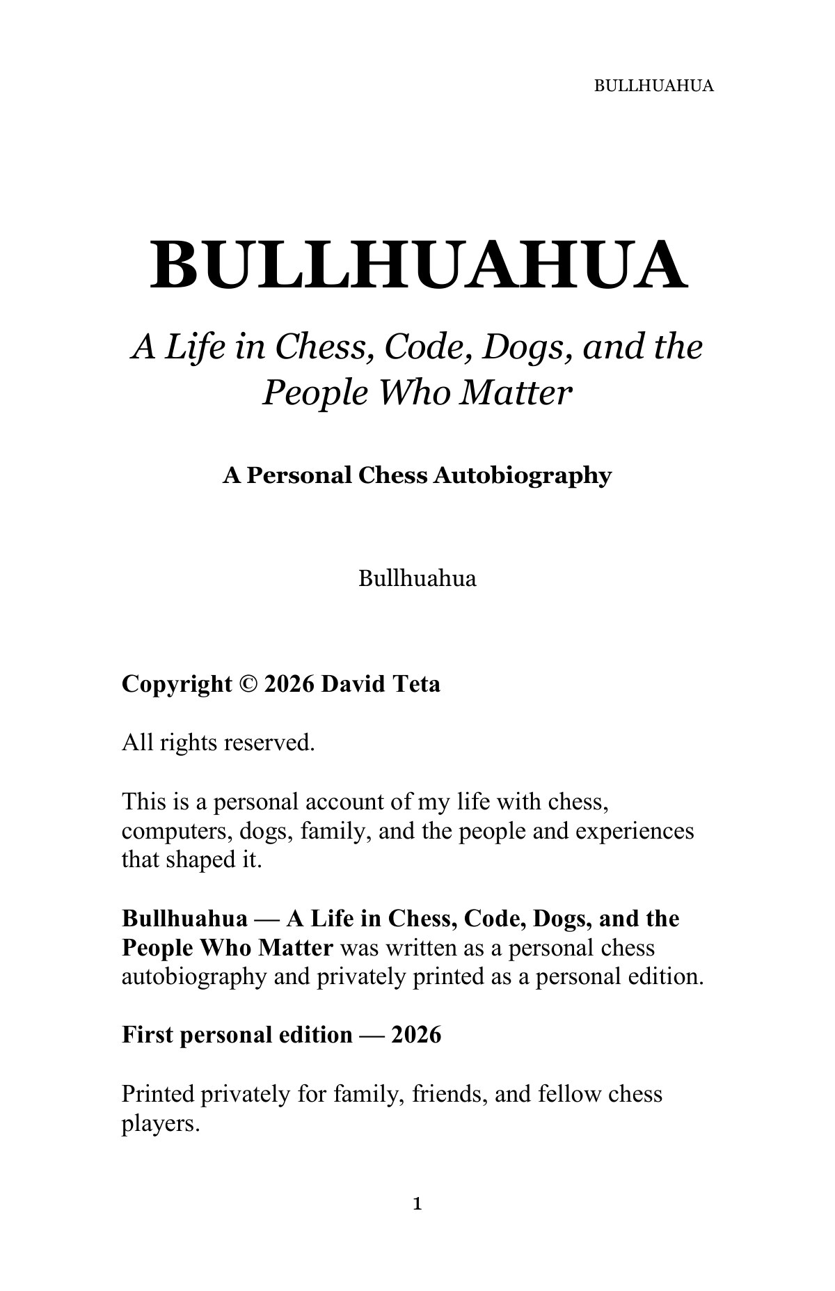 BULLHUAHUA — A Life in Chess — Page 1