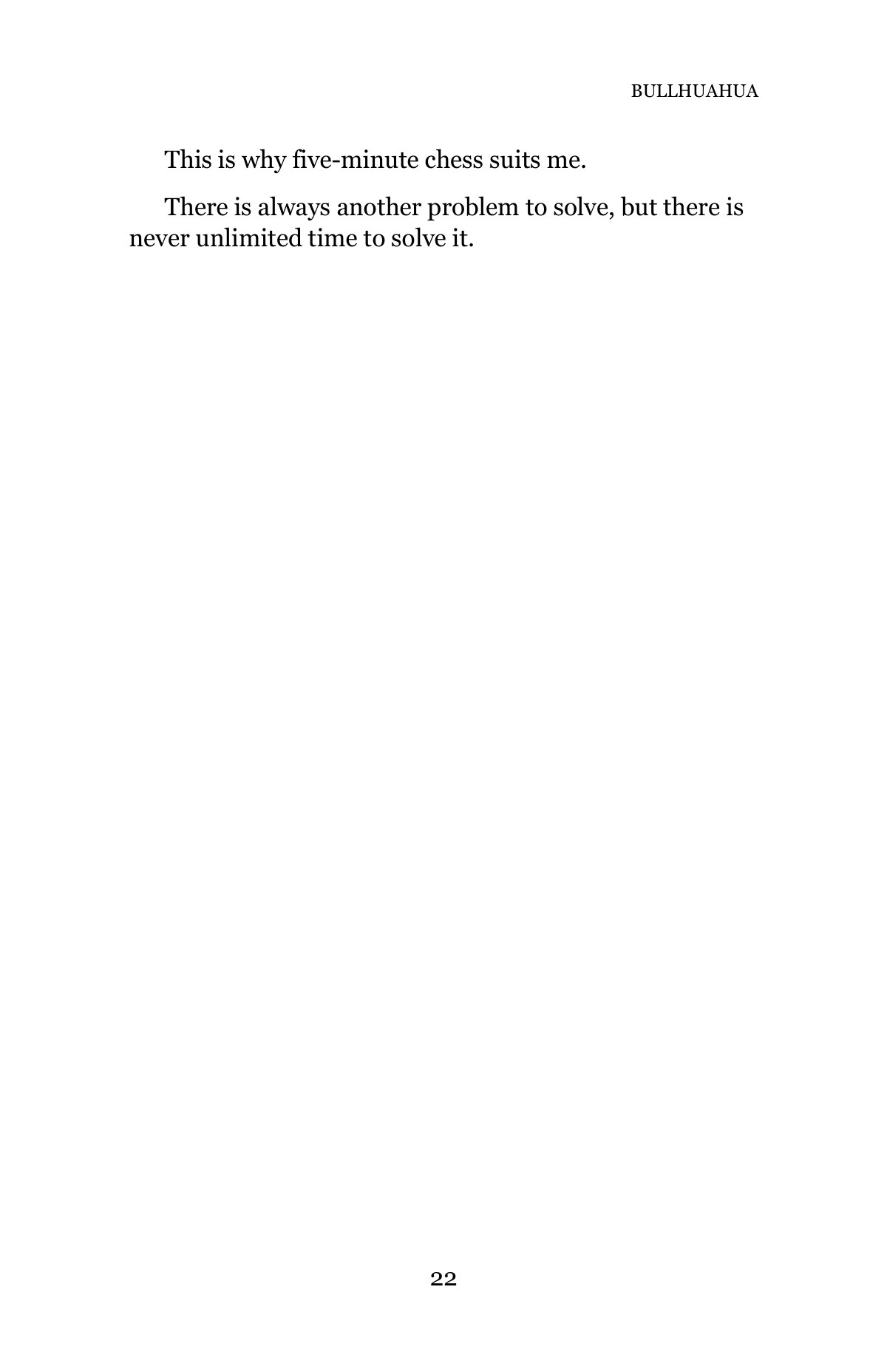 BULLHUAHUA — A Life in Chess — Page 22